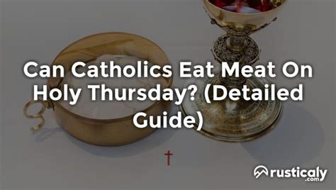 do catholics eat meat on holy thursday